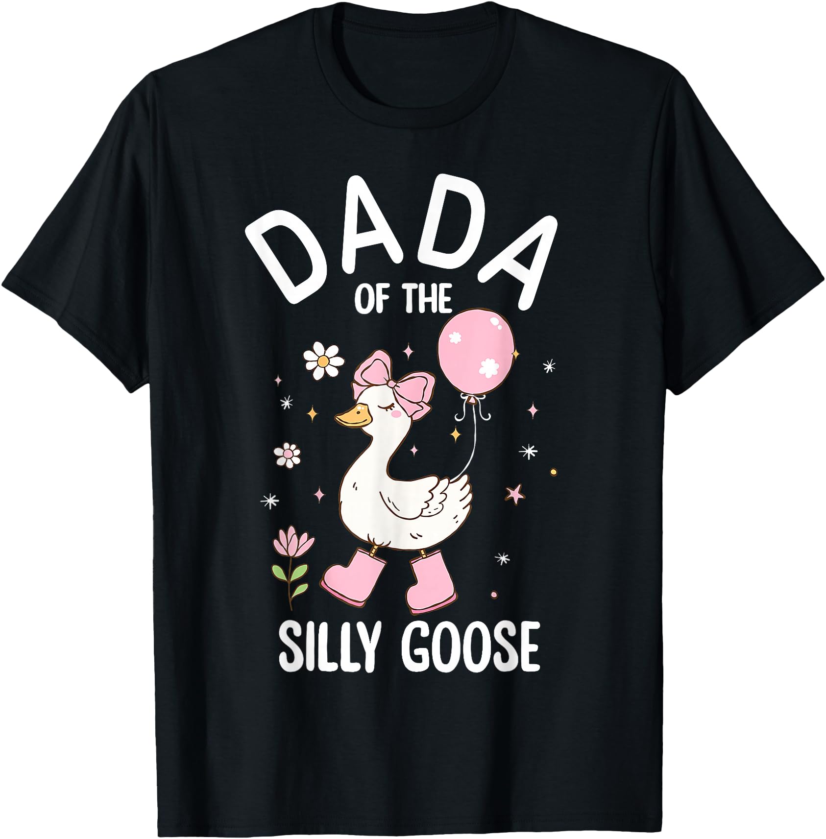 Silly Dada Silly Goose Dad Birthday Family Matching Party