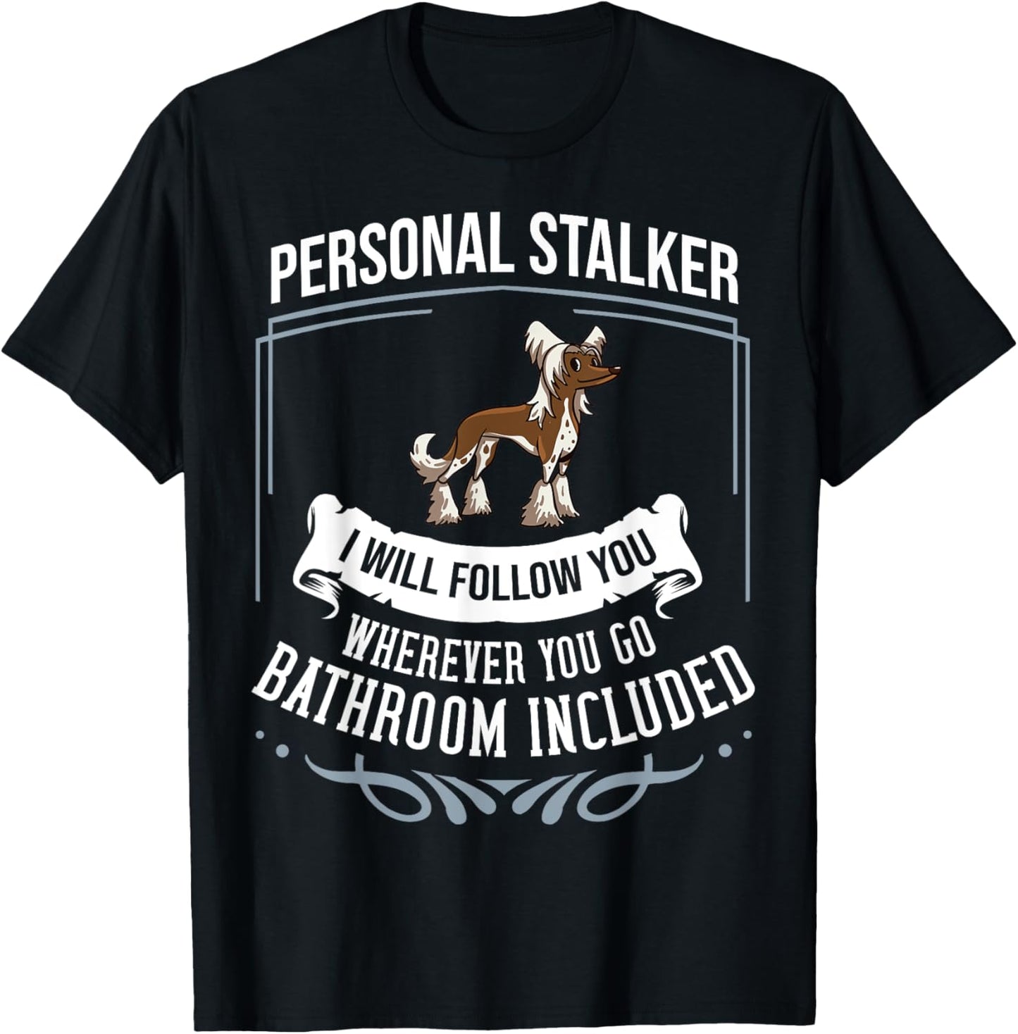 Chinese Crested Powderpuff Dog Gift Puppies Owner Lover Men Women Girls Kids T-Shirt