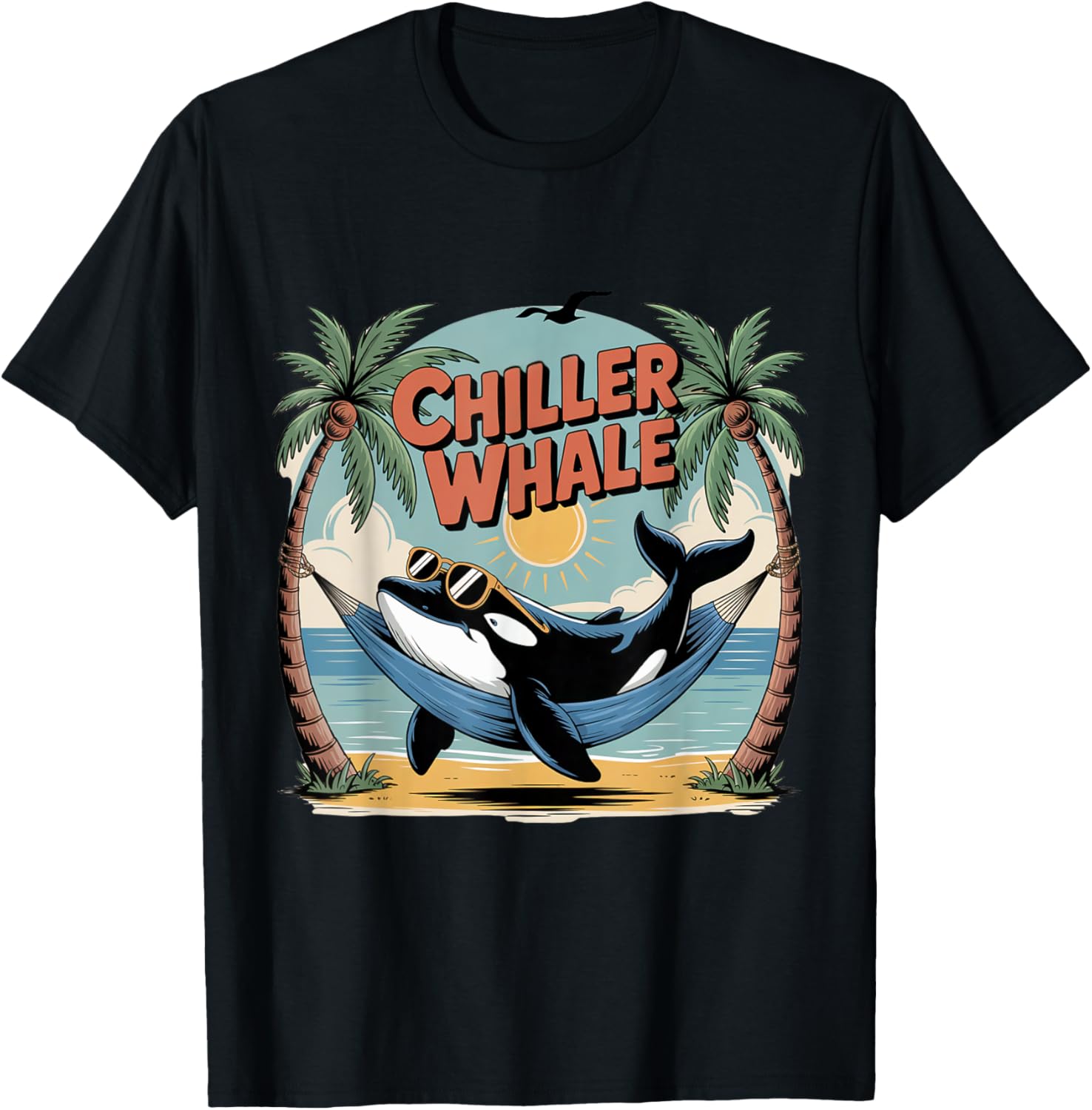 Chiller Whale Orca In Sunglasses In Hammock Beach Pun Funny T-Shirt
