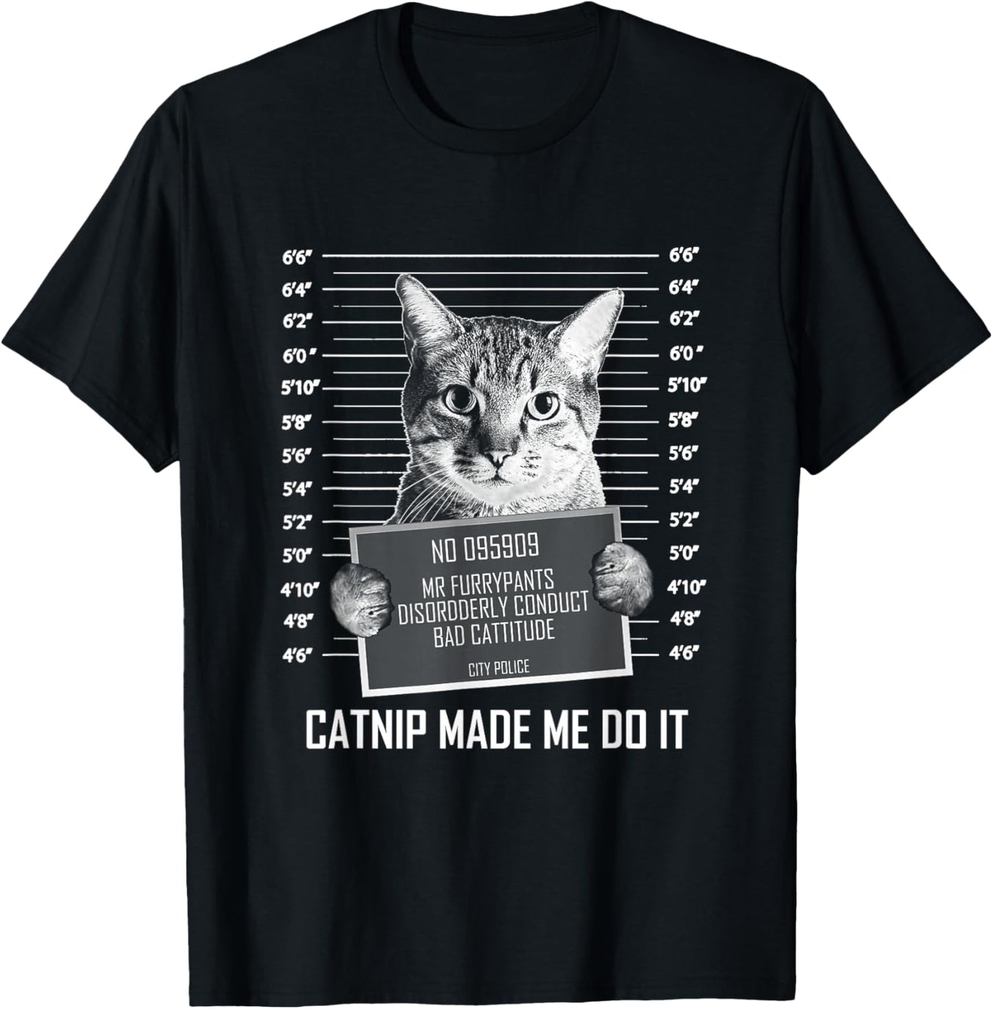 Catnip Made Me Do It Cat Shirt - Funny Tshirt for Cat Lover T-Shirt