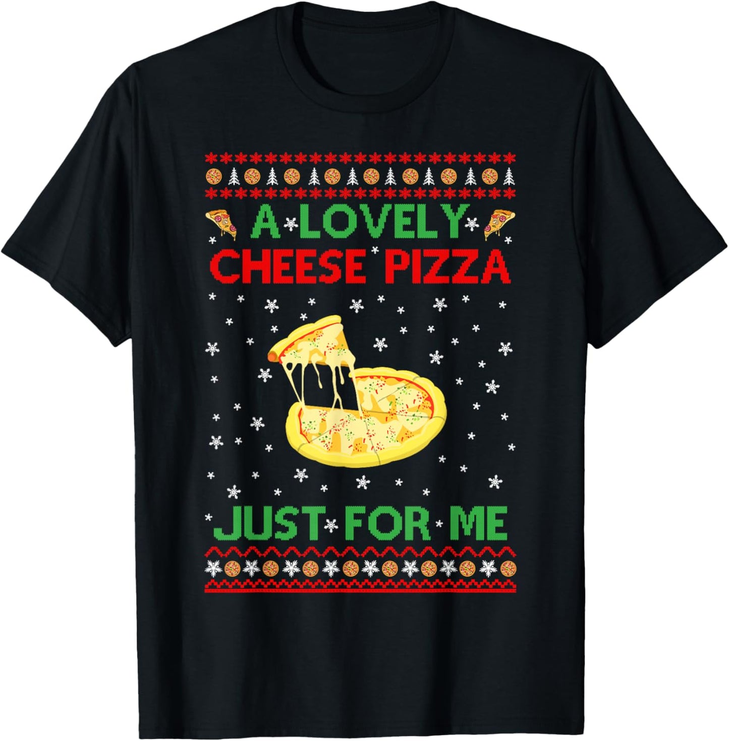 A Lovely Cheese Pizza Shirt Funny Kevin X-Mas T-Shirt