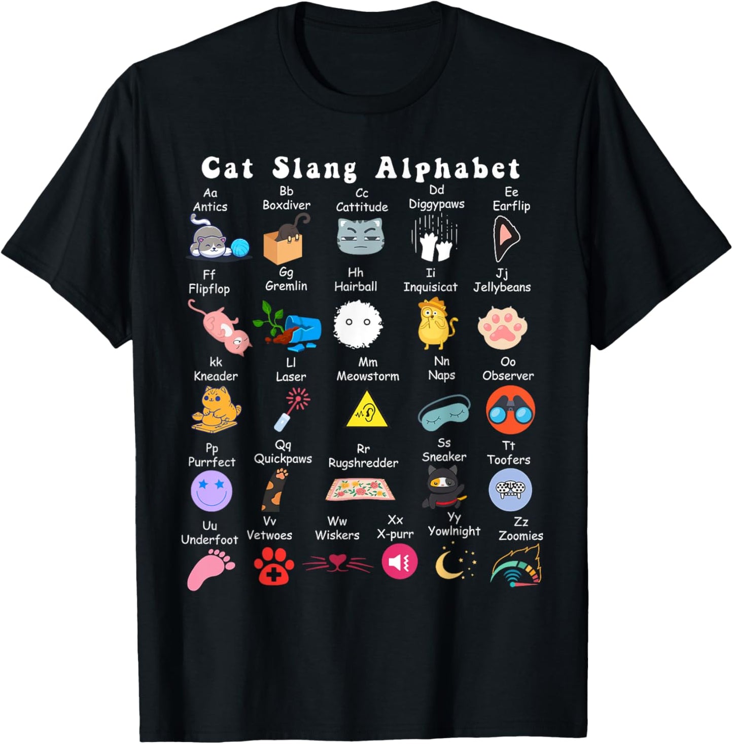Cat Slang Alphabet A-Z ABC Funny Cute Pet Cat Lovers Men Women Kids T-Shirt