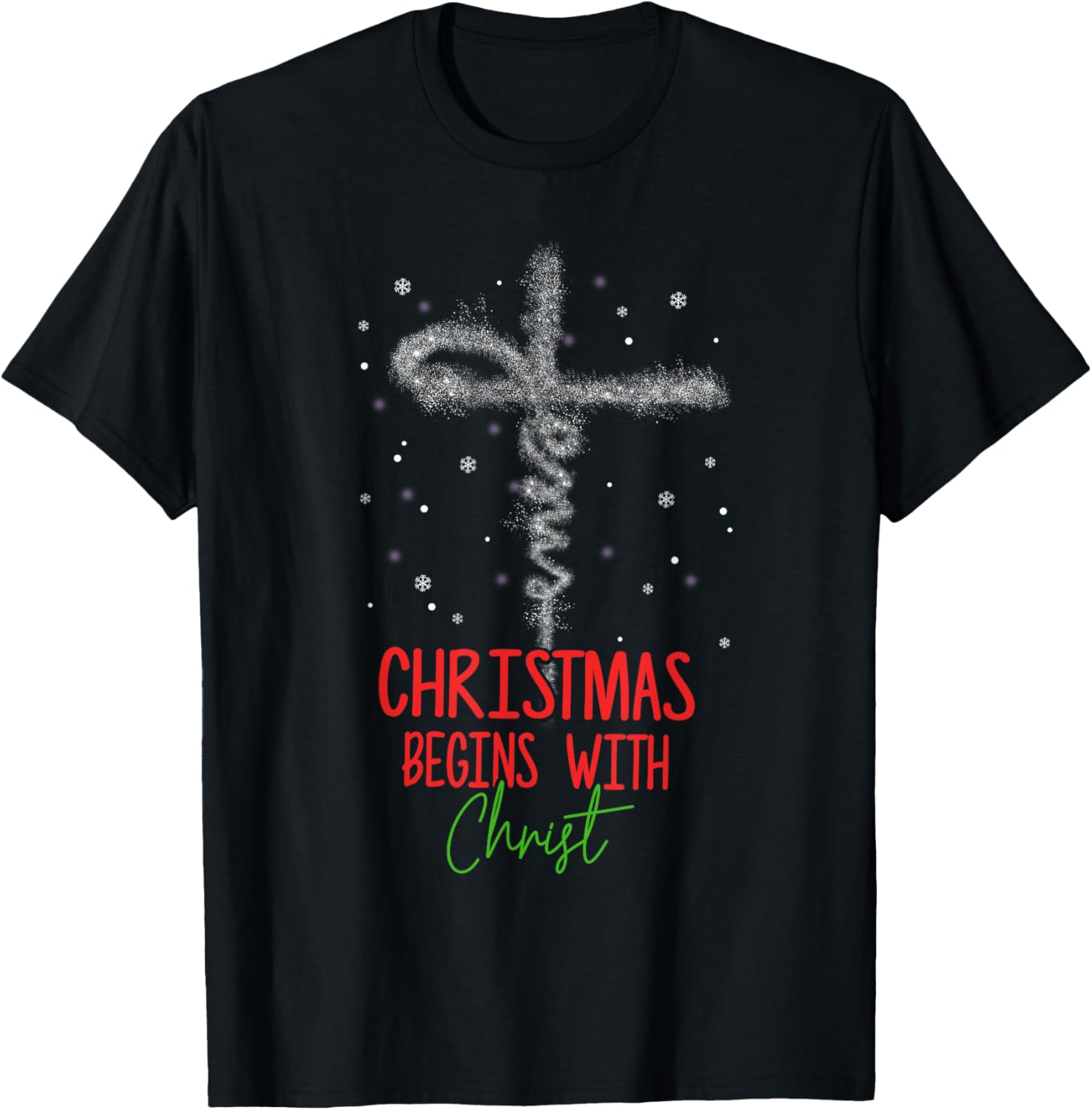 Christmas Begins With Christ Cross Christian Religious Xmas T-Shirt