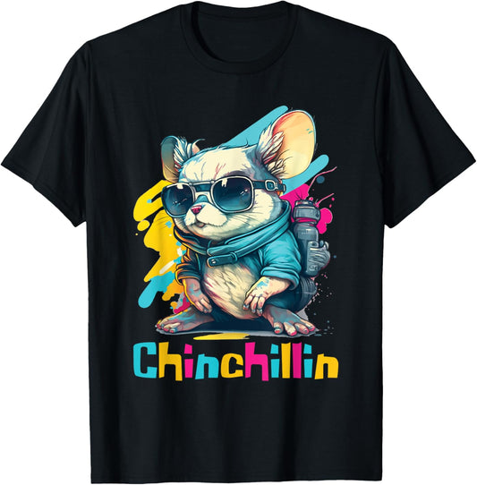 Chinchillin - Chinchilla Owner Rodent Pet Owner Animal Lover T-Shirt