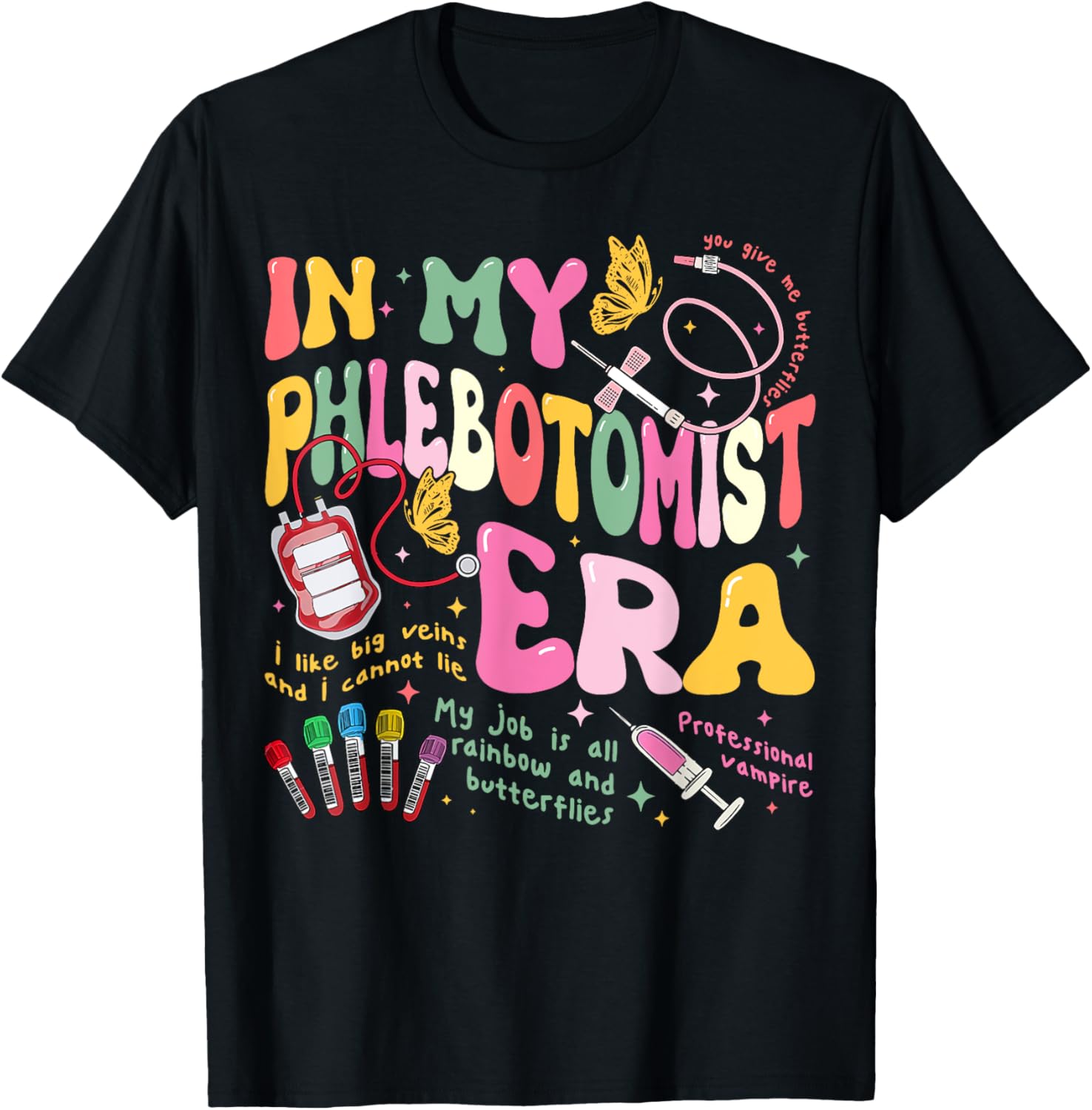 in My Phlebotomy Era Technician Phlebotomist Blood Nurse