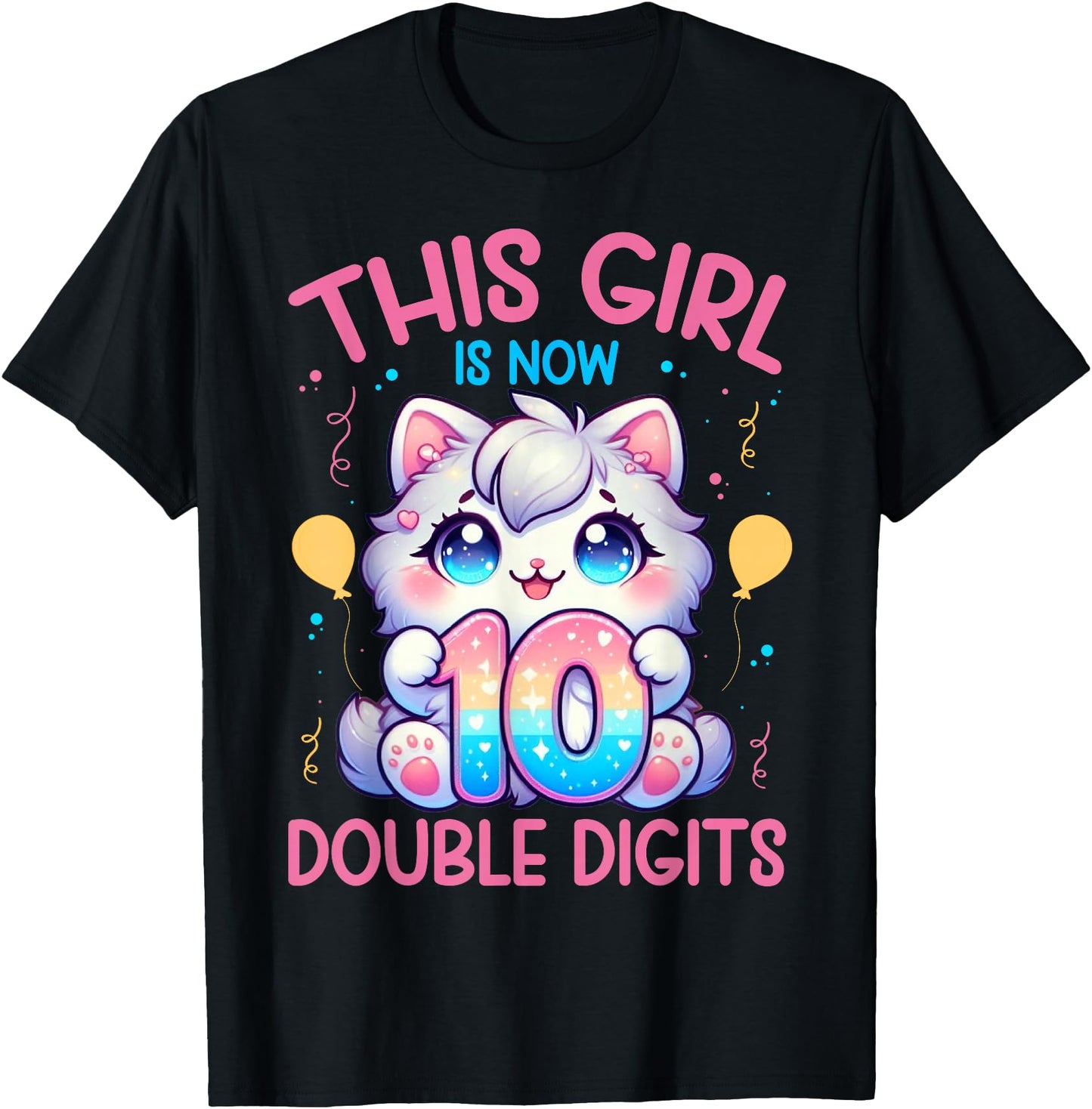 This Girl Is Now 10 Double Digits 10th birthday Girls Cat