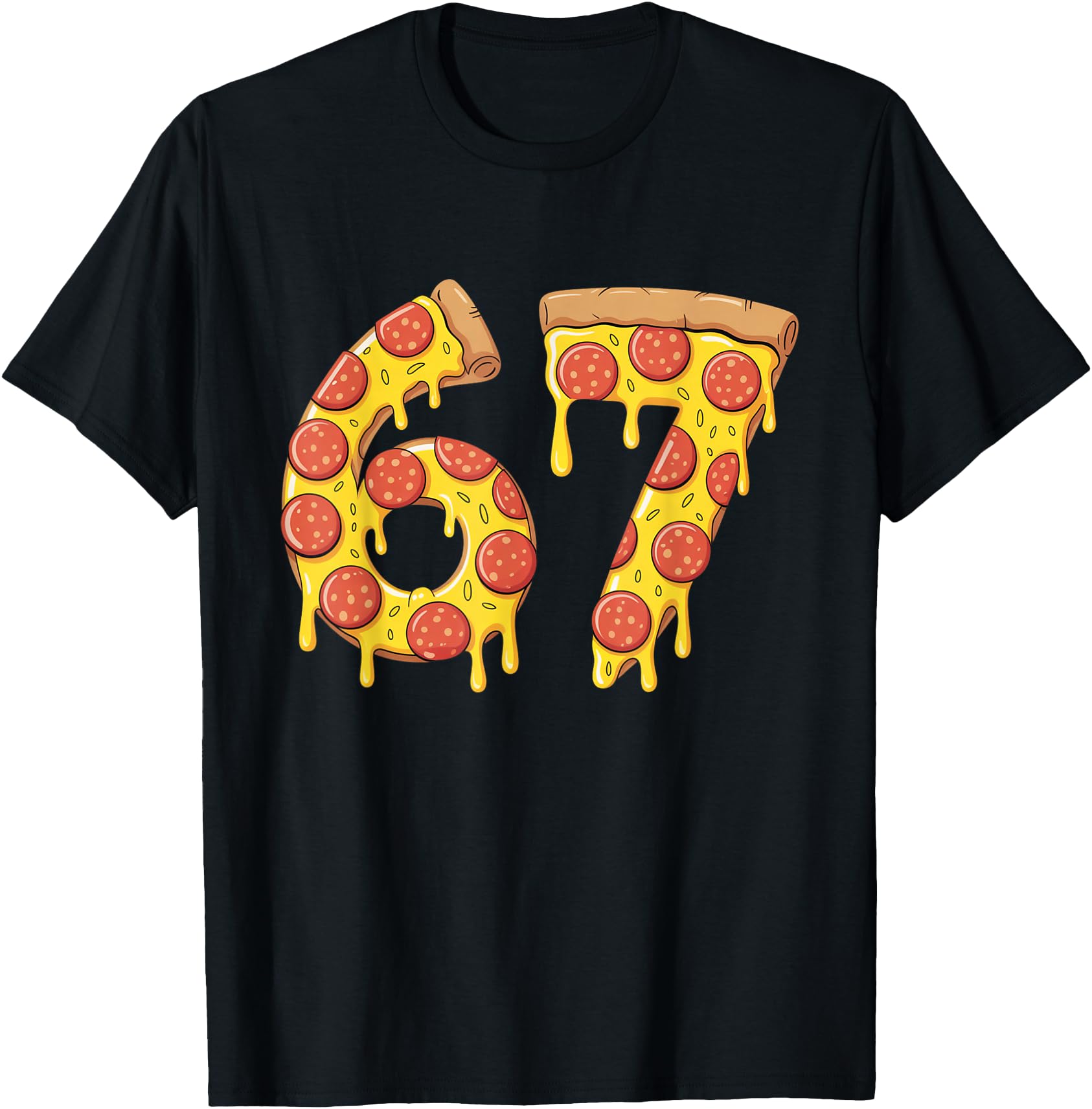67 Pizza Meme Funny Six Seven Gen Alpha Slang Design