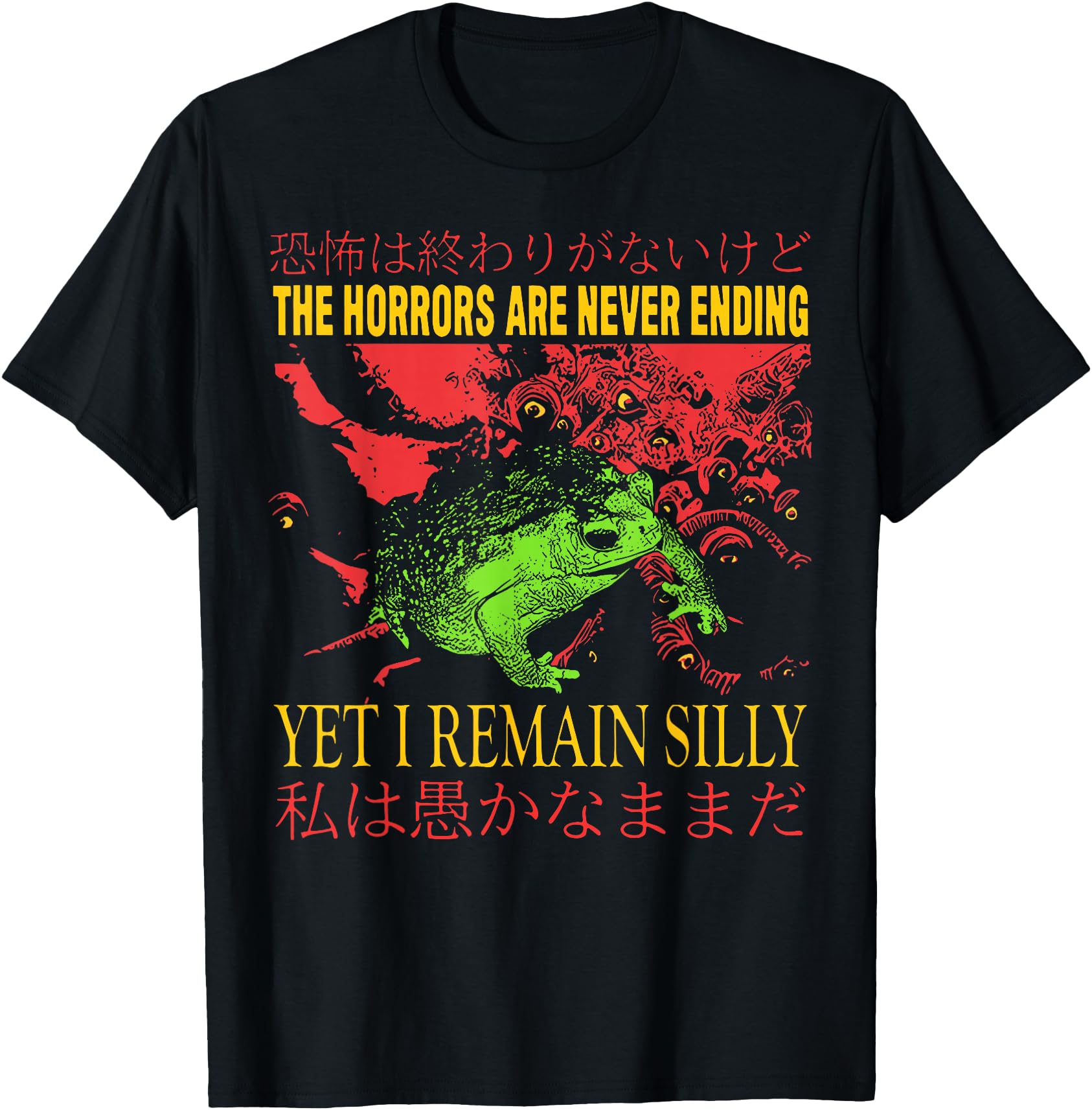 Horrors Are Never Ending Yet I Remain Silly Japanese Frog
