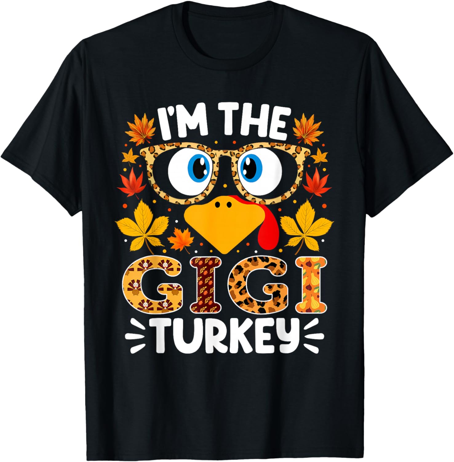 I'm The Gigi Turkey Funny Thanksgiving Family Matching