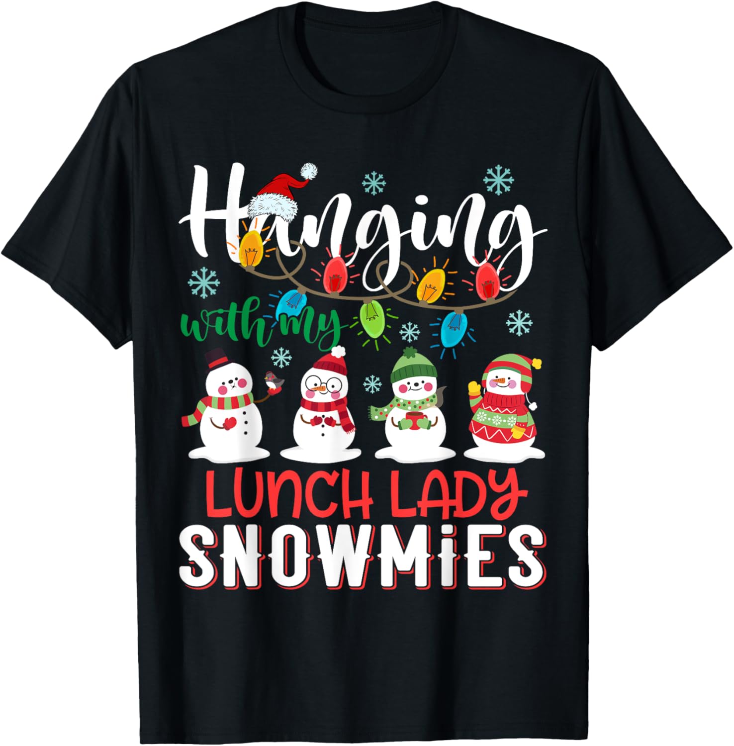 Hanging With My Lunch Lady Snowmies Xmas Light Christmas