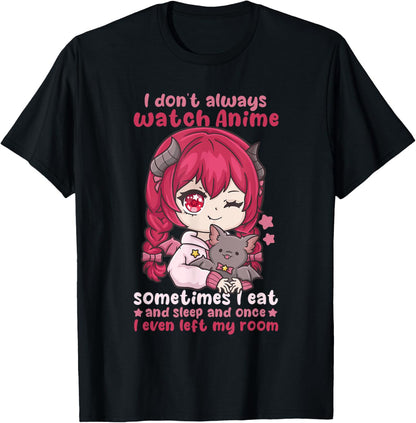 I Don't Always Watch Anime I Chibi Kawaii Cosplay