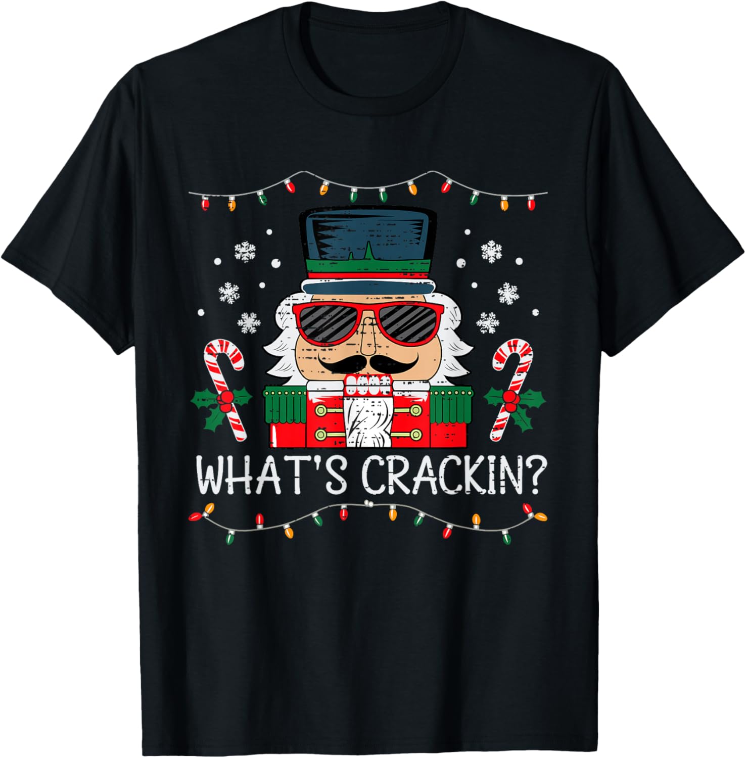 Christmas Nutcracker Whats Crackin Funny Xmas Men Women Kids