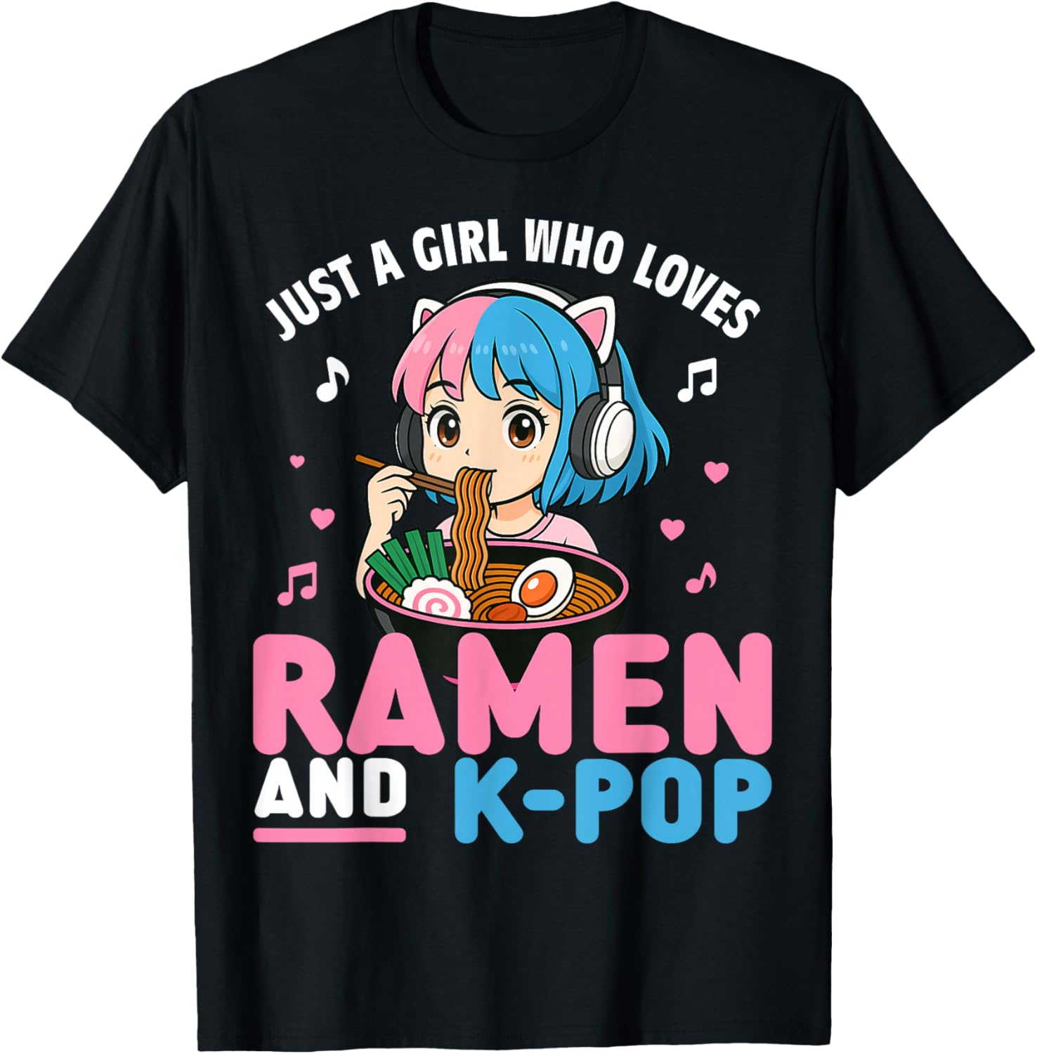 Just A Girl Who Loves Anime Ramen and K-pop