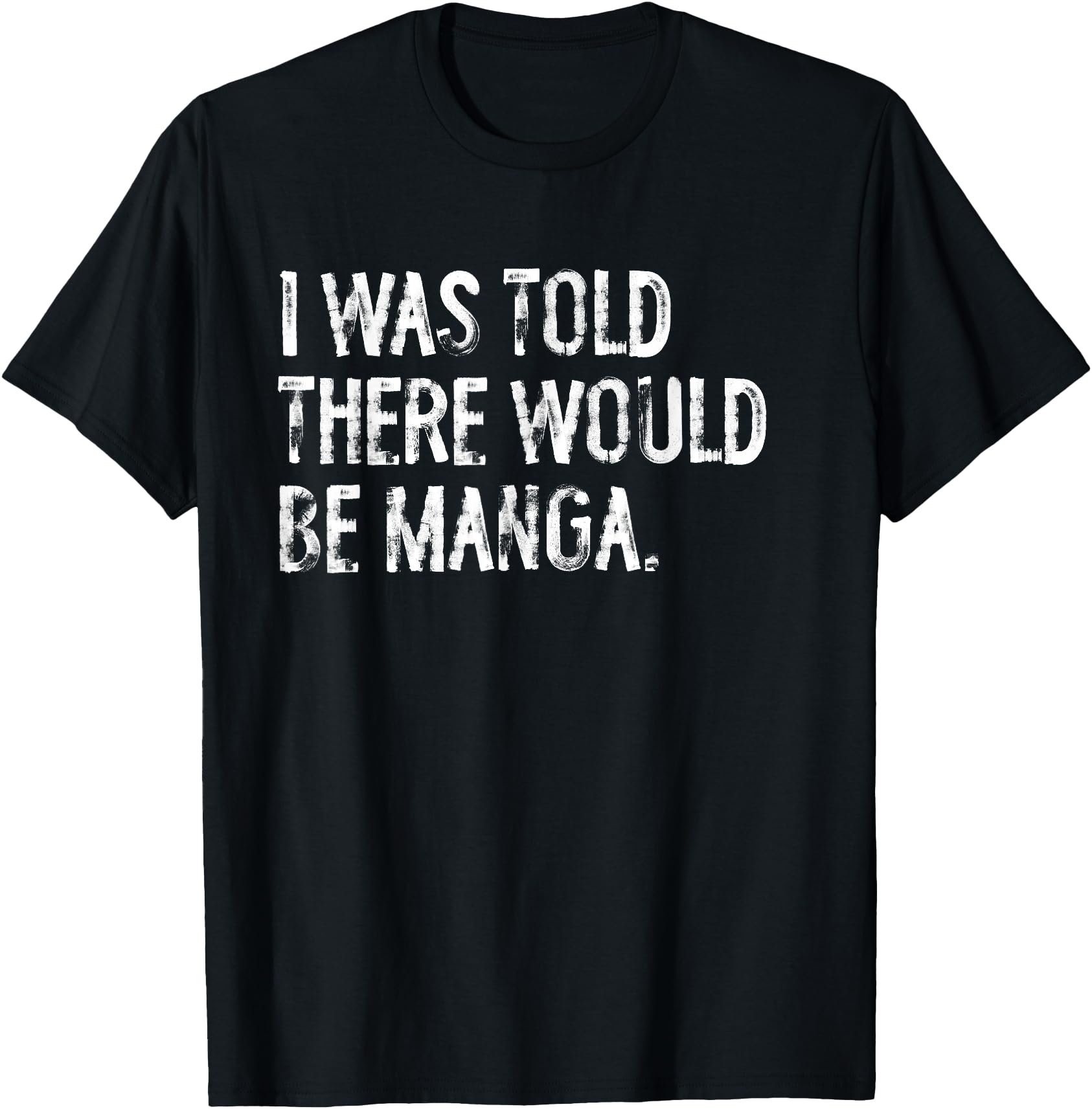 I Was Told There Would Be Manga Funny Japanese