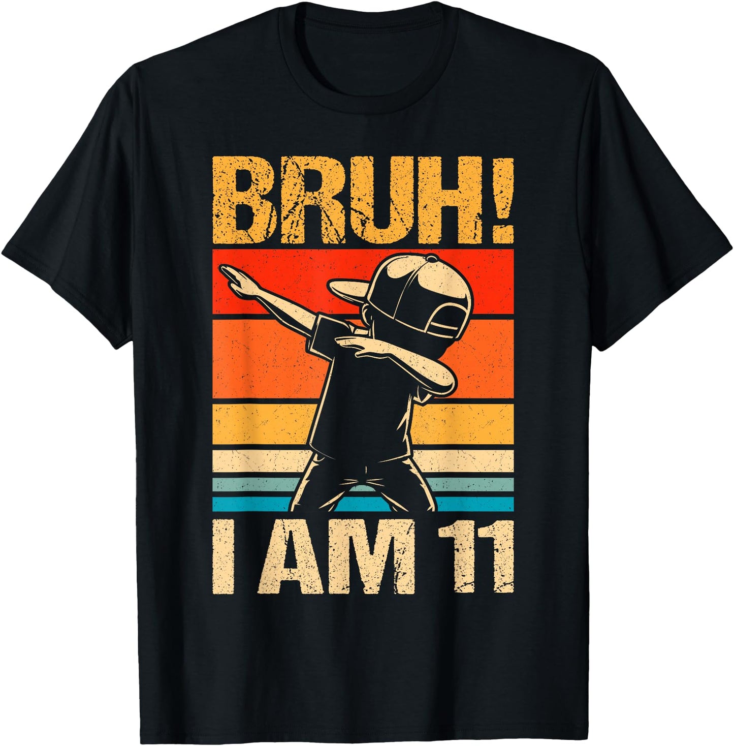 Bruh It's My 11th Birthday Dabbing I'm 11 Year Old Birthday