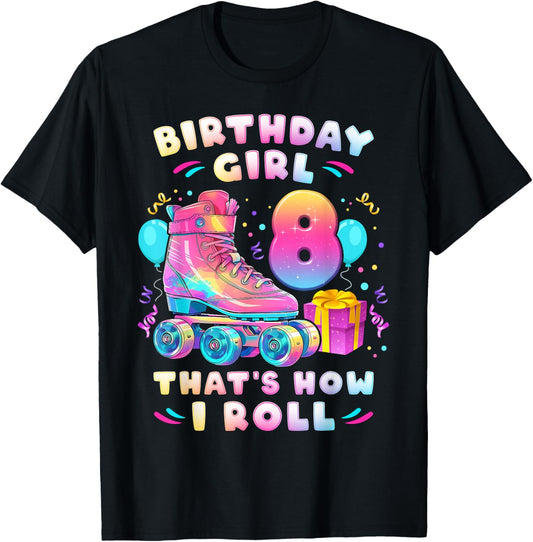 8th Birthday Girl 8 Years, Roller Skates, Number 8