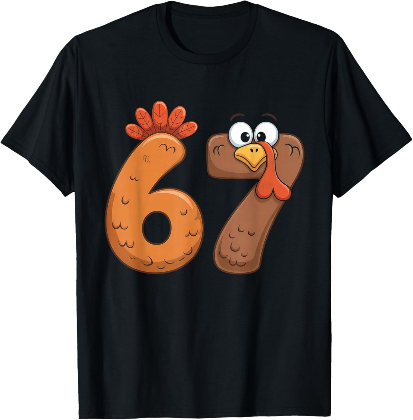 Funny 67 Thanksgiving Turkey Cool Fall Farm Men Women Kids