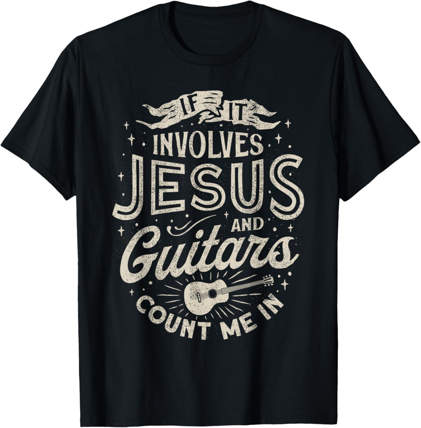 If It Involves Jesus And Guitars Guitarist Christian Music