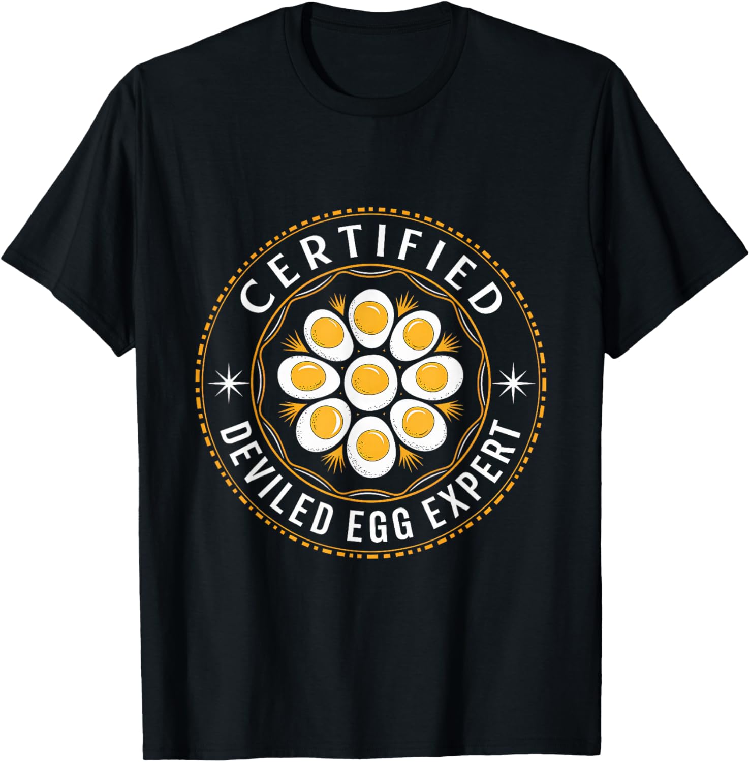Certified Deviled Egg Expert Omelet Food Lover Women Men T-Shirt