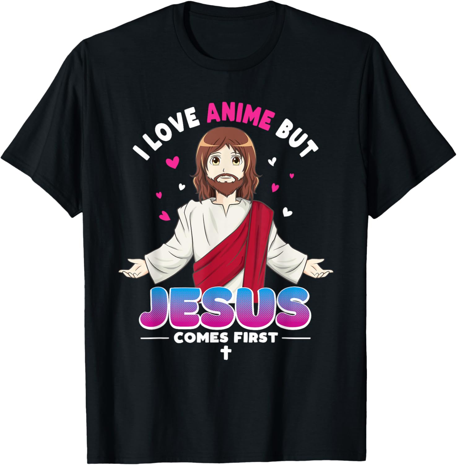 I Love Anime But Jesus Comes First Kawaii Japanese