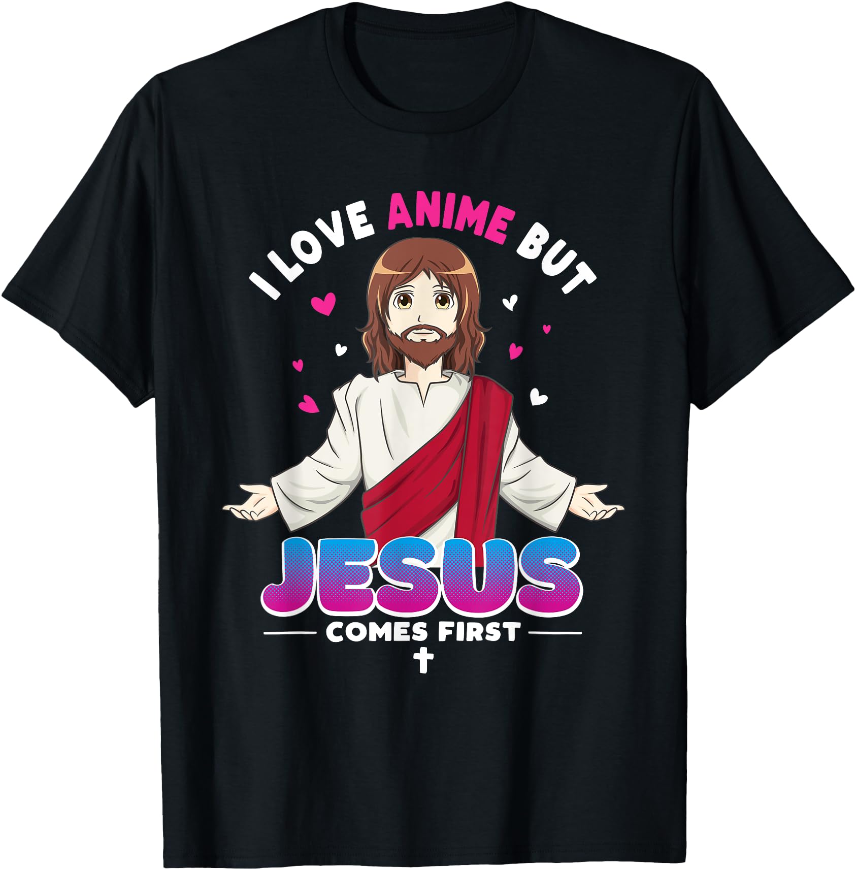 I Love Anime But Jesus Comes First Kawaii Japanese