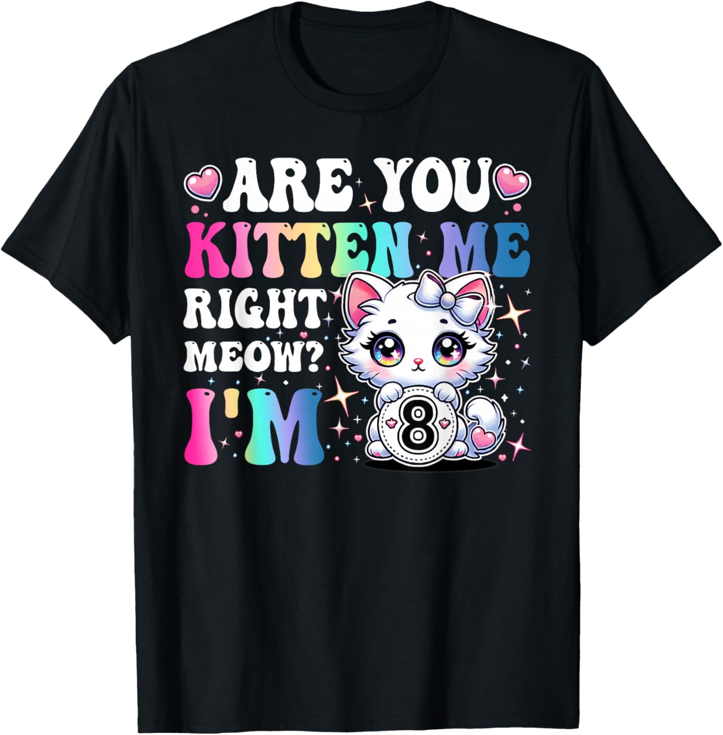 Are You Kitten Me Right Meow Anime 8th Birthday Cat Kitten