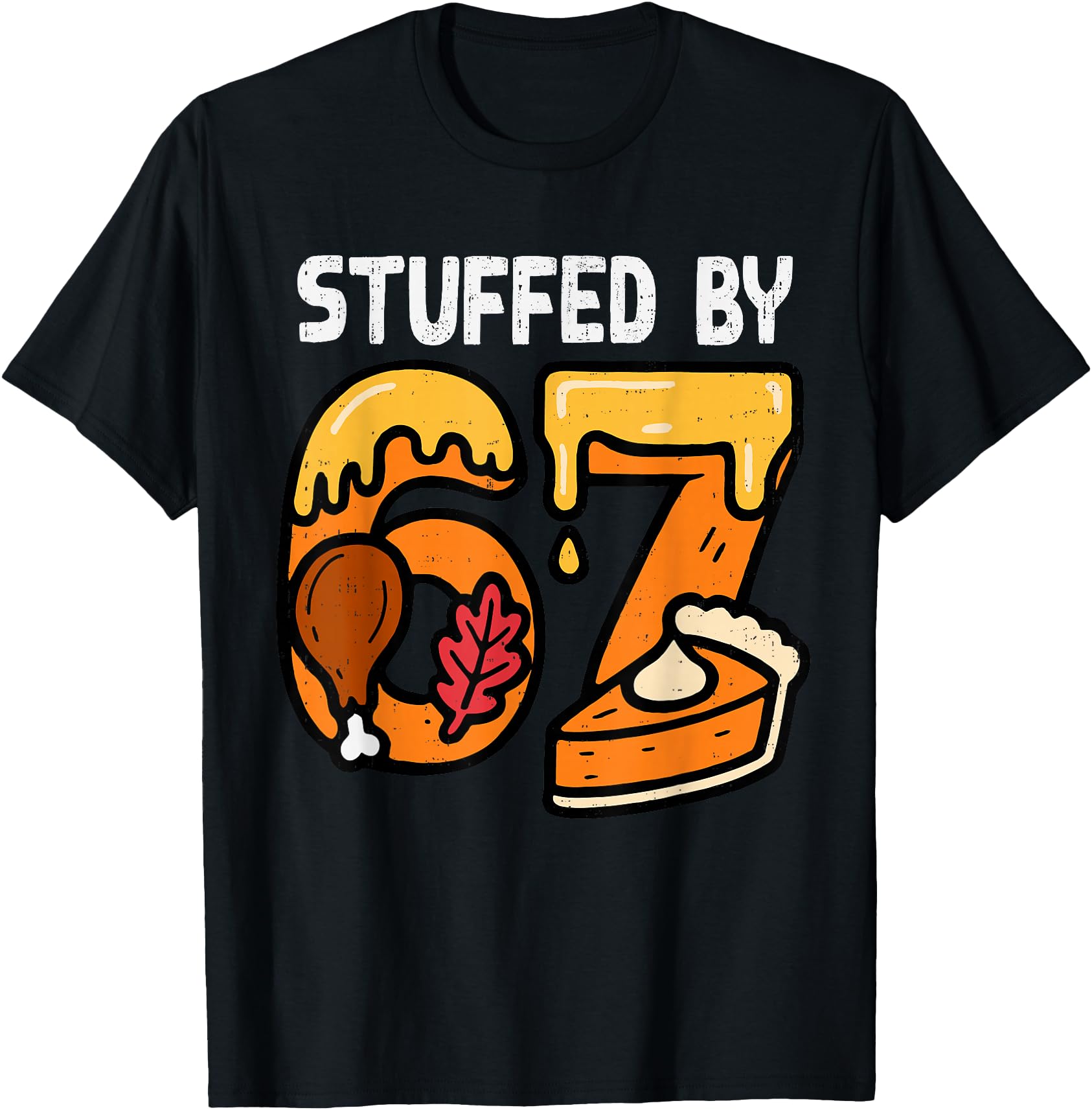 Stuffed by 6 7 Six Seven Turkey Gen Z Alpha Meme Slang