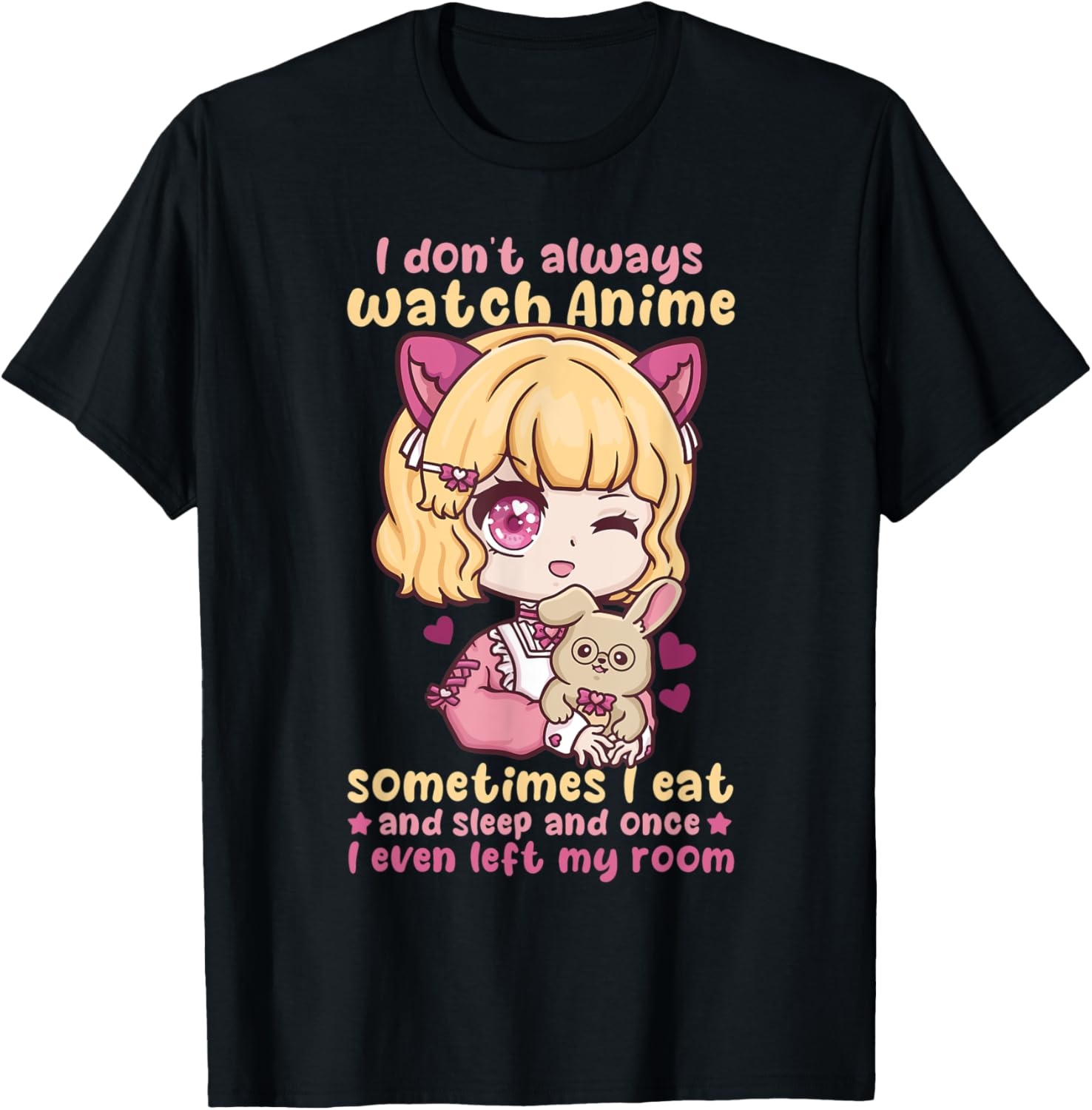 I Don't Always Watch Anime I Chibi Kawaii Cosplay