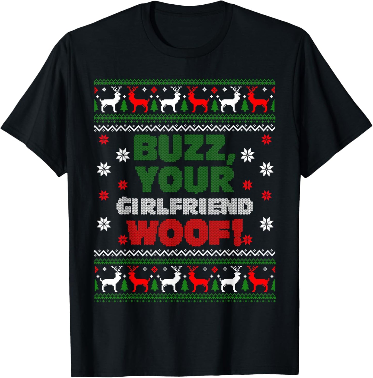 Buzz Xmas Your Girlfriend Woof! Ugly Christmas Sweater
