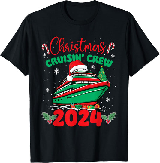 Christmas Cruisin' Crew 2024 - Xmas Christmas Cruise Ship