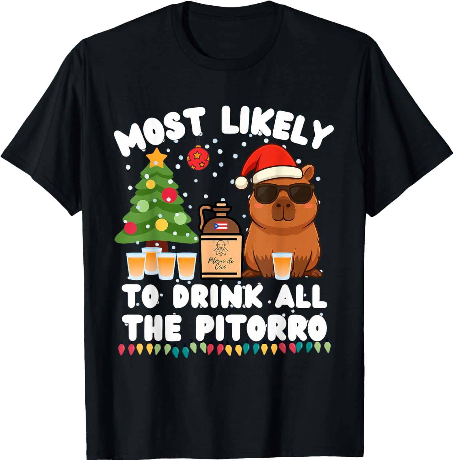 Capybara Most Likely to Drink All The Pitorro Funny Xmas