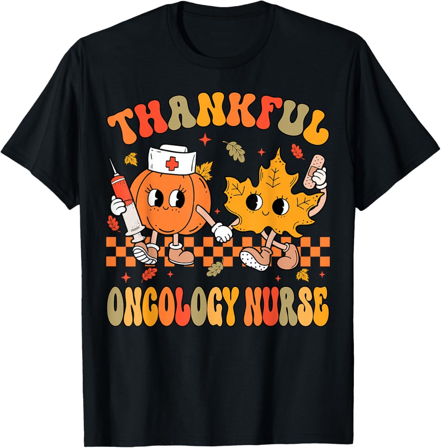 Thankful Oncology Nurse Thanksgiving Hematology Chemo Nurse