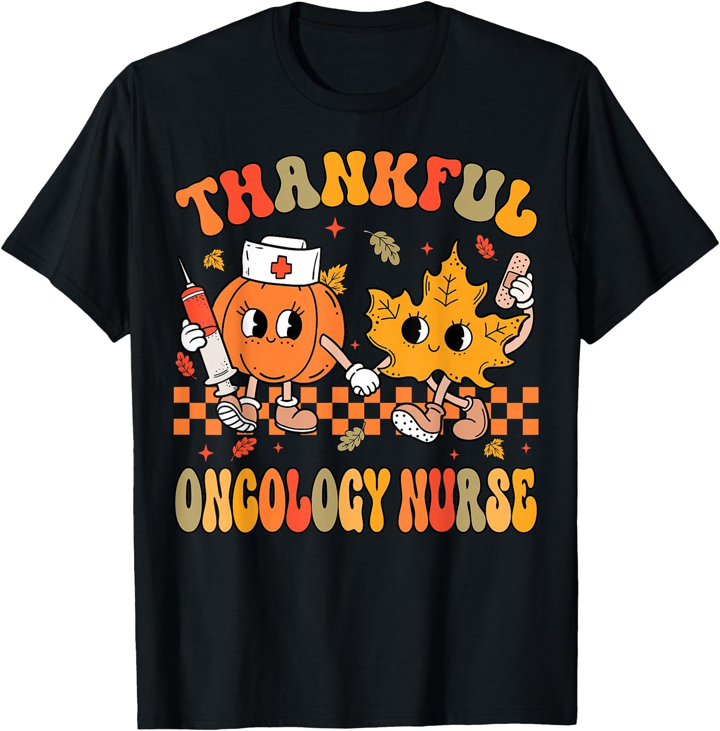 Thankful Oncology Nurse Thanksgiving Hematology Chemo Nurse