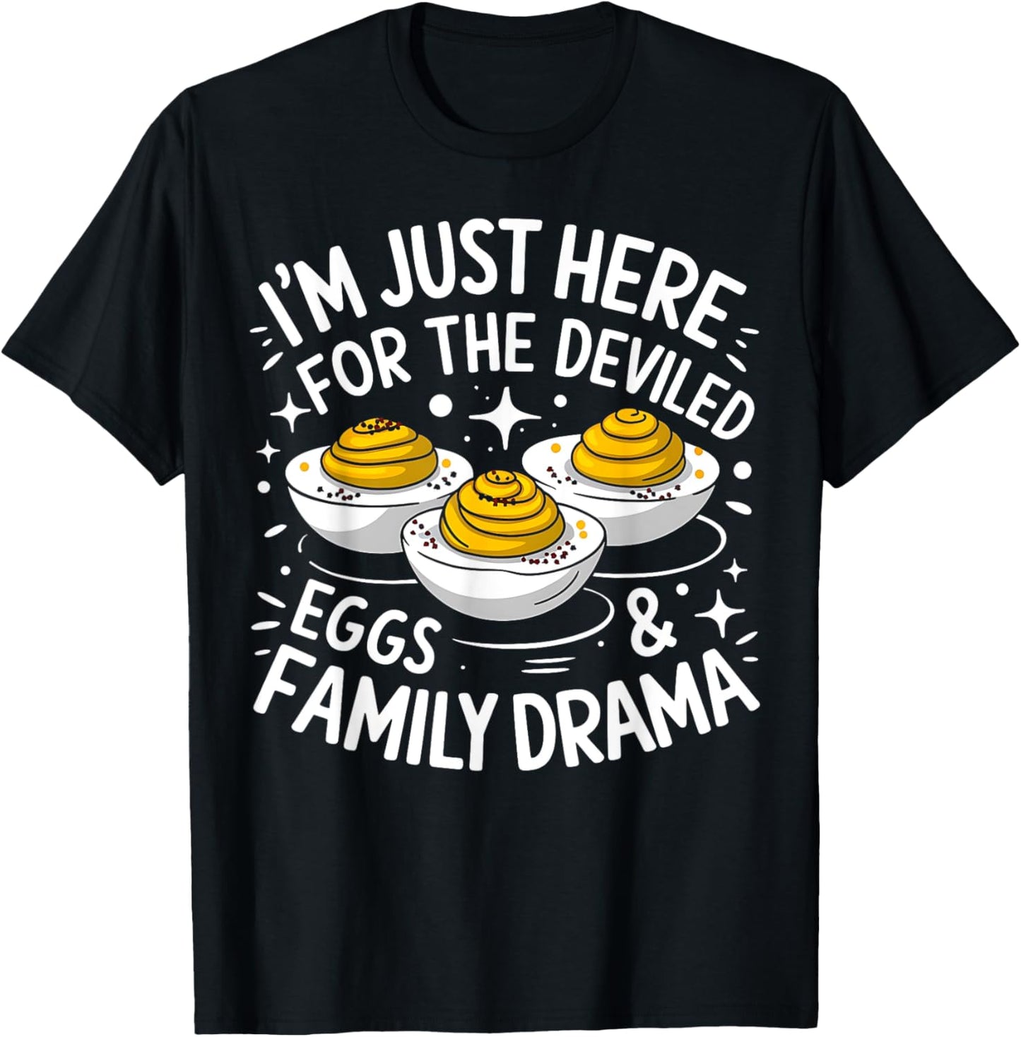 I'm Just Here For The Deviled Eggs Family Drama