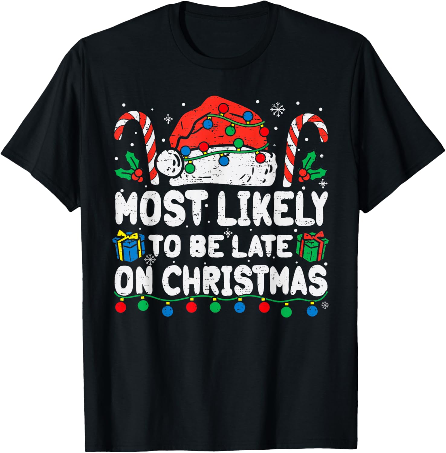 Most Likely To Be Late On Christmas Party Xmas Holiday Funny