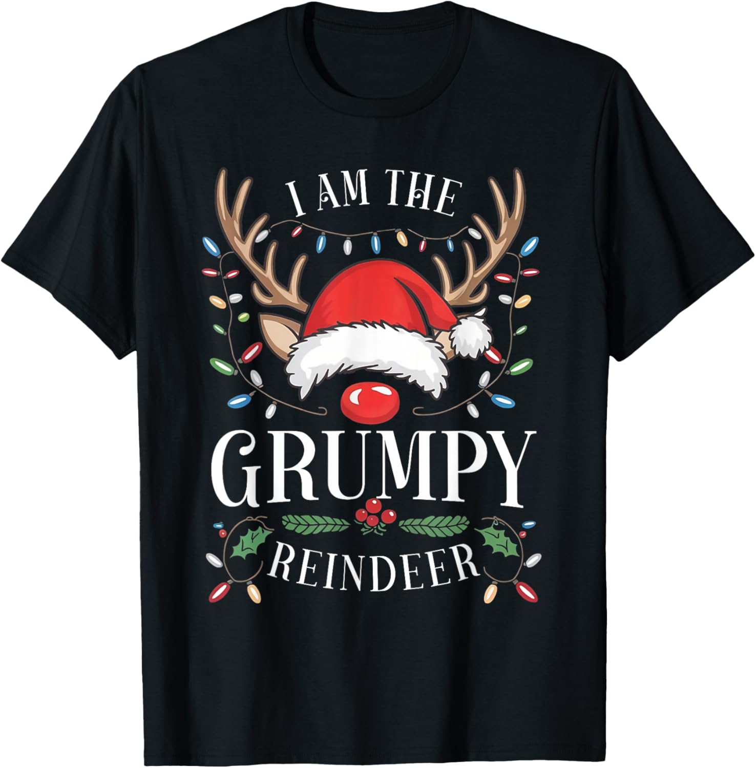 Christmas Family I Am The Grumpy Reindeer