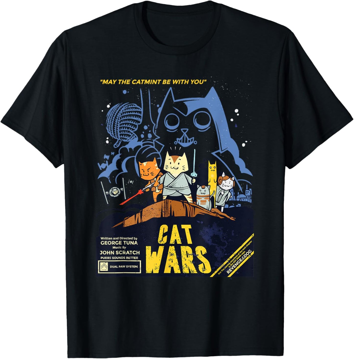 Cat Wars for Cat Lovers Perfect Funny Gift T-Shirt for Men Women Girls Kids