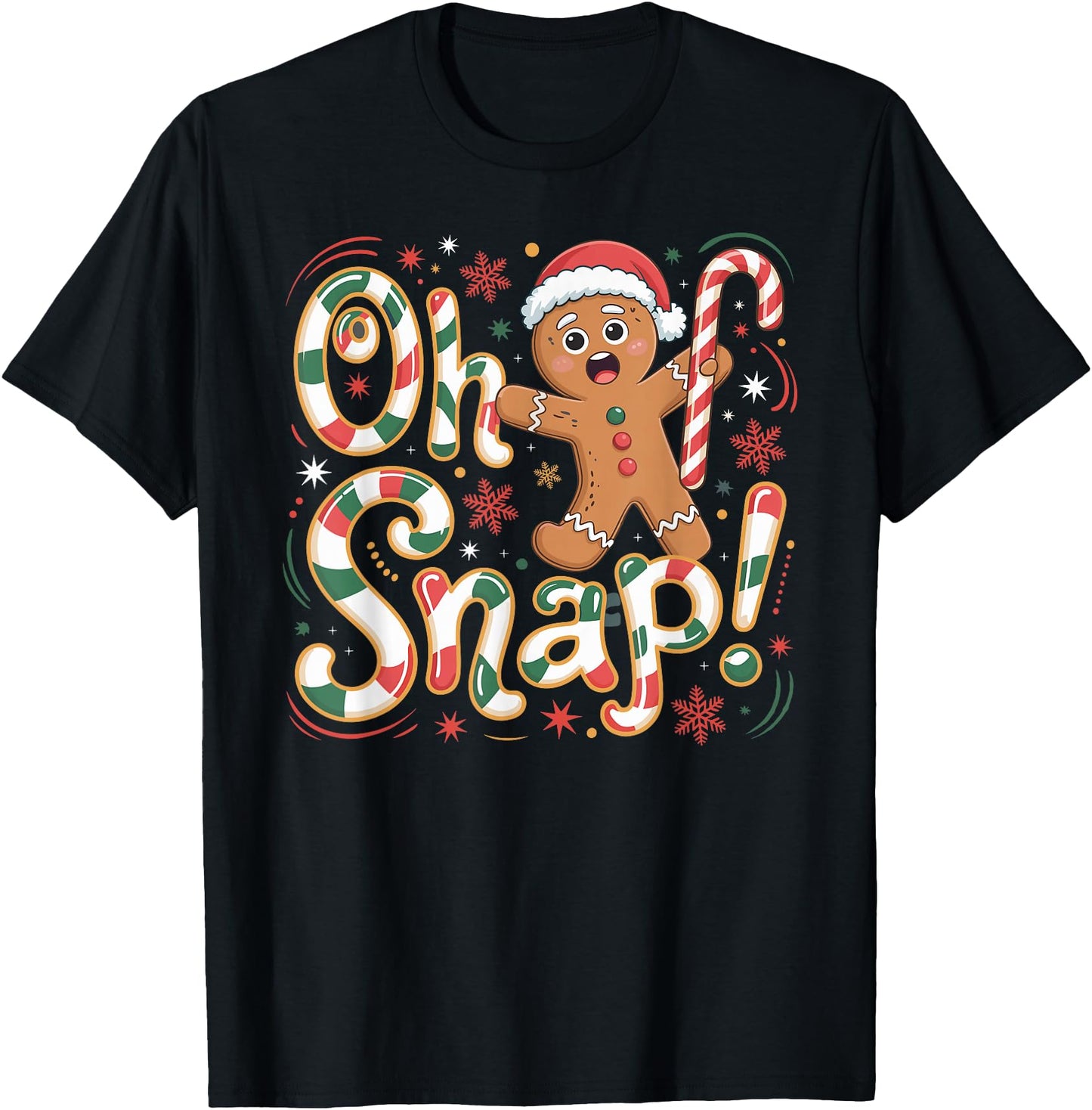 Oh Snap Gingerbread Man Funny Christmas Xmas Men Women