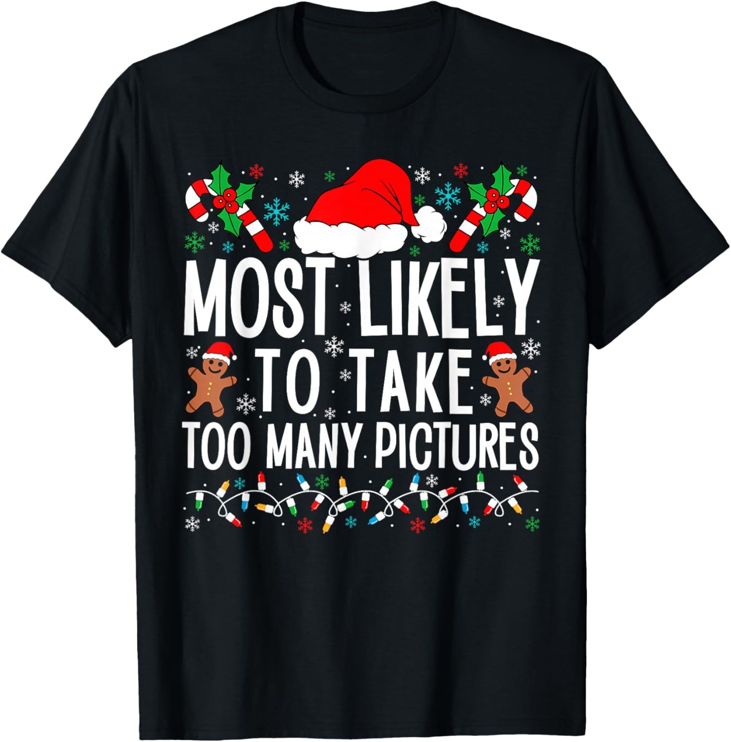Most Likely To Take Too Many Pictures Matching Family Xmas