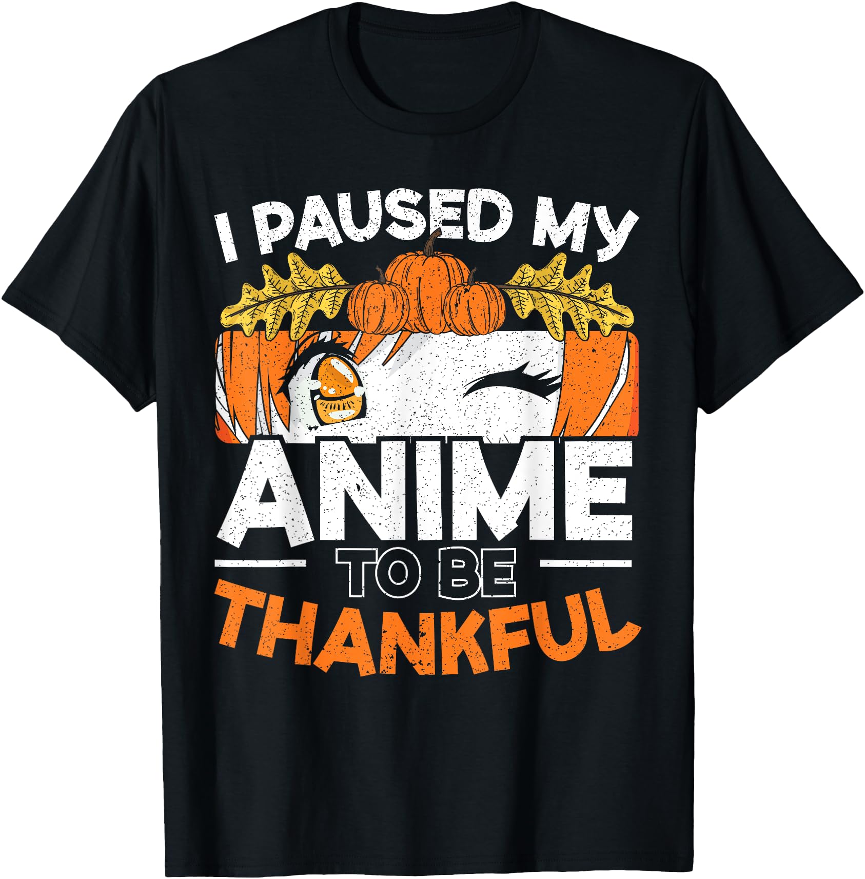I Paused My Anime To Be Thankful Thanksgiving