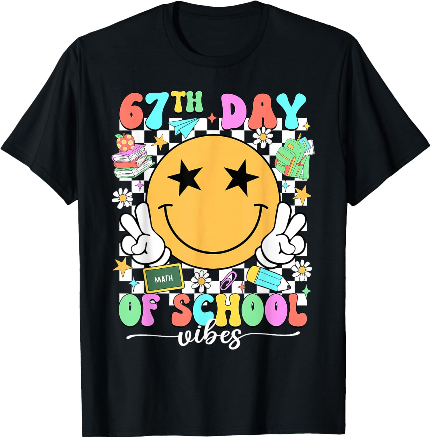 Happy 67th Day of School Vibes Smile Face 67 Days of School