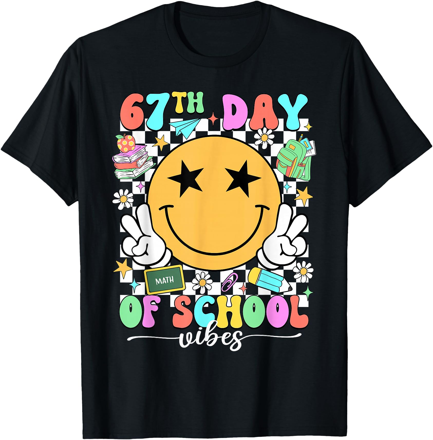 Happy 67th Day of School Vibes Smile Face 67 Days of School