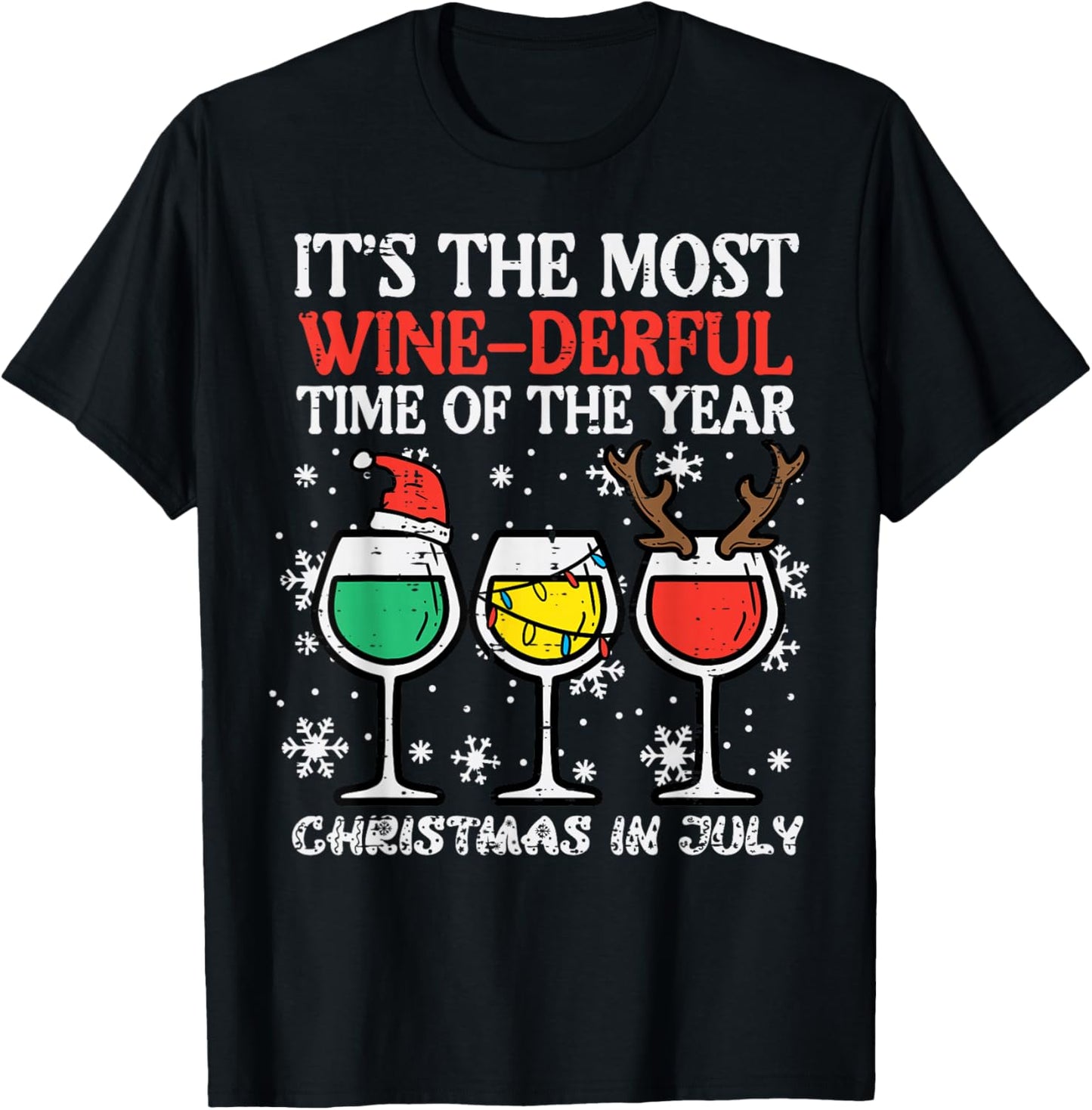 Christmas In July Most Winederful Time Funny Xmas Mom Women T-Shirt
