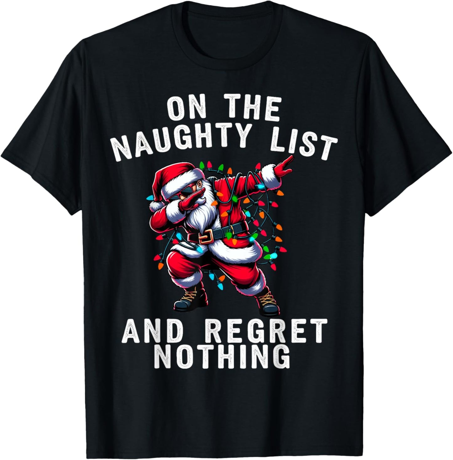 Dabbing Santa Chistmas Light On the Naughty List Gifts Xmas