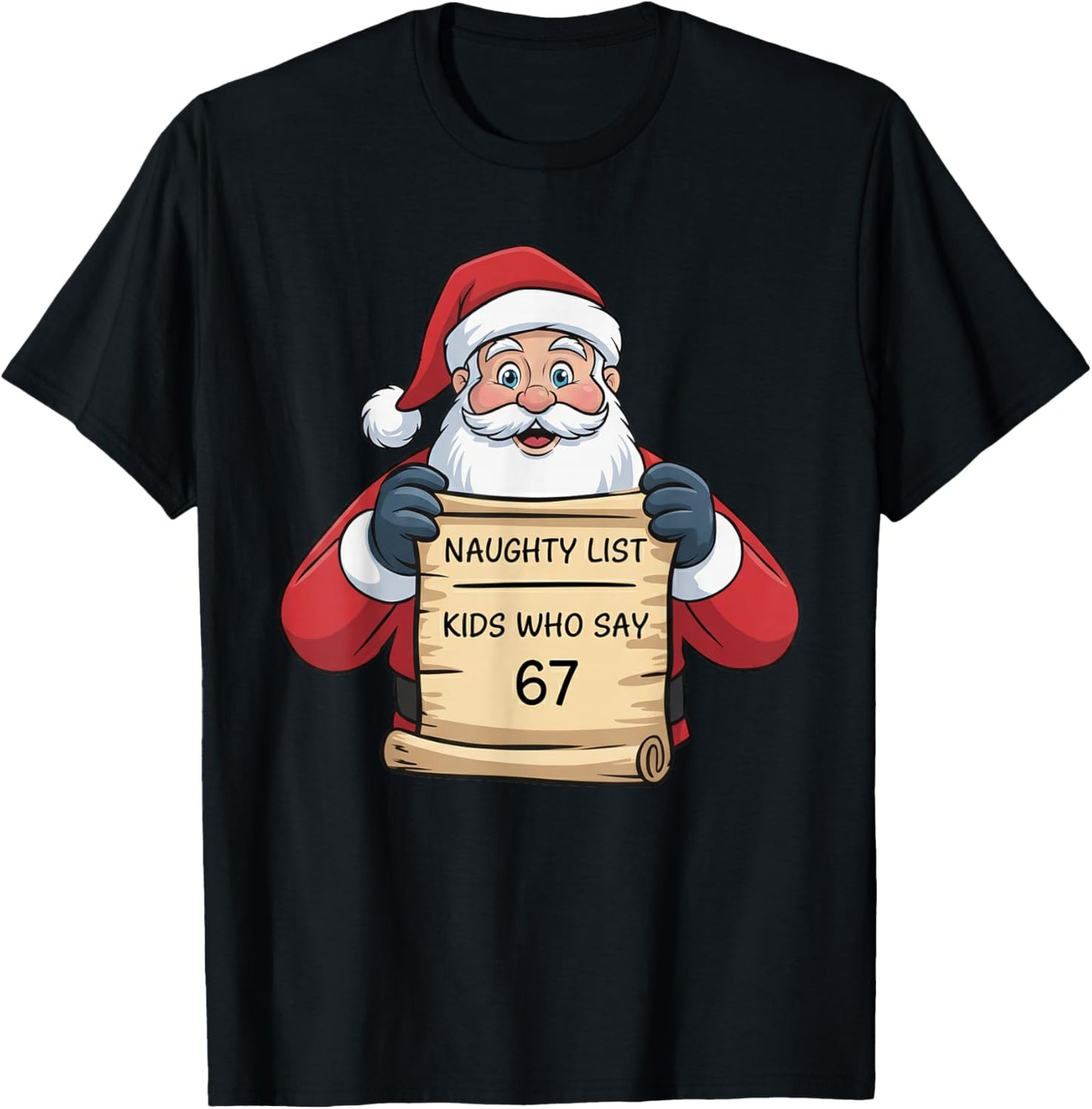 Naughty List Kids Who Say 67 Christmas Six Seven Santa Claus