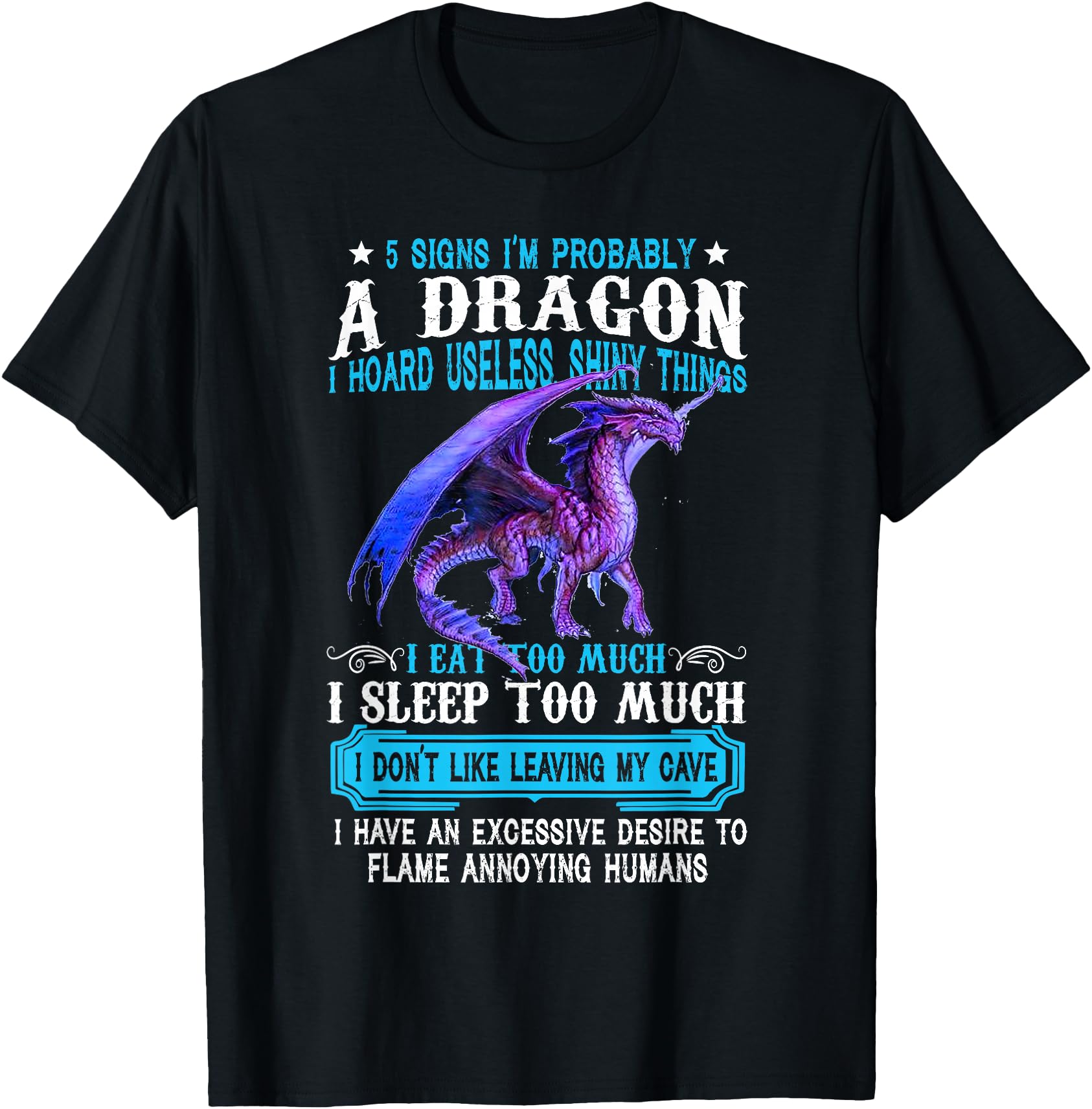 5 Signs I'm Probably A Dragon Tshirt Dragon Lovers Gift