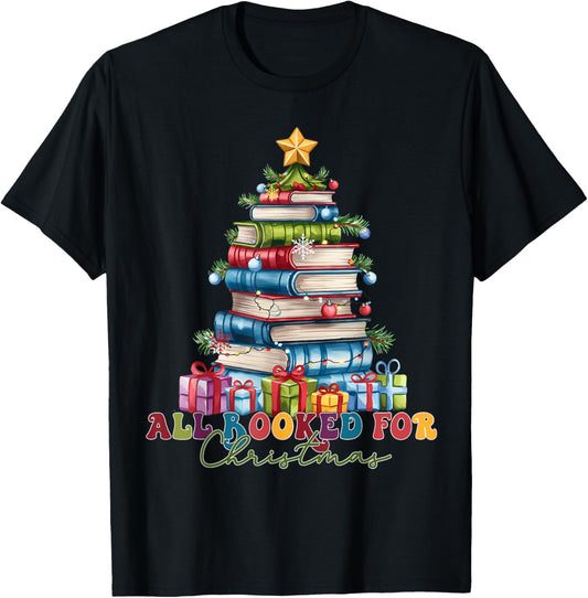 All Booked For Christmas Teacher Reading Student Bookworm T-Shirt