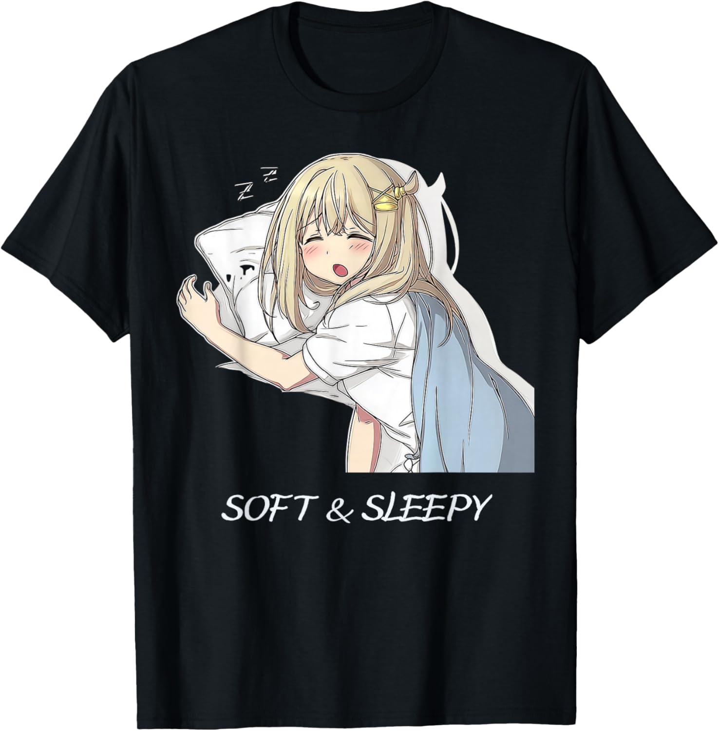 Soft & Sleepy Shirt - Cute Soft & Sleepy Kawaii Anime Girl