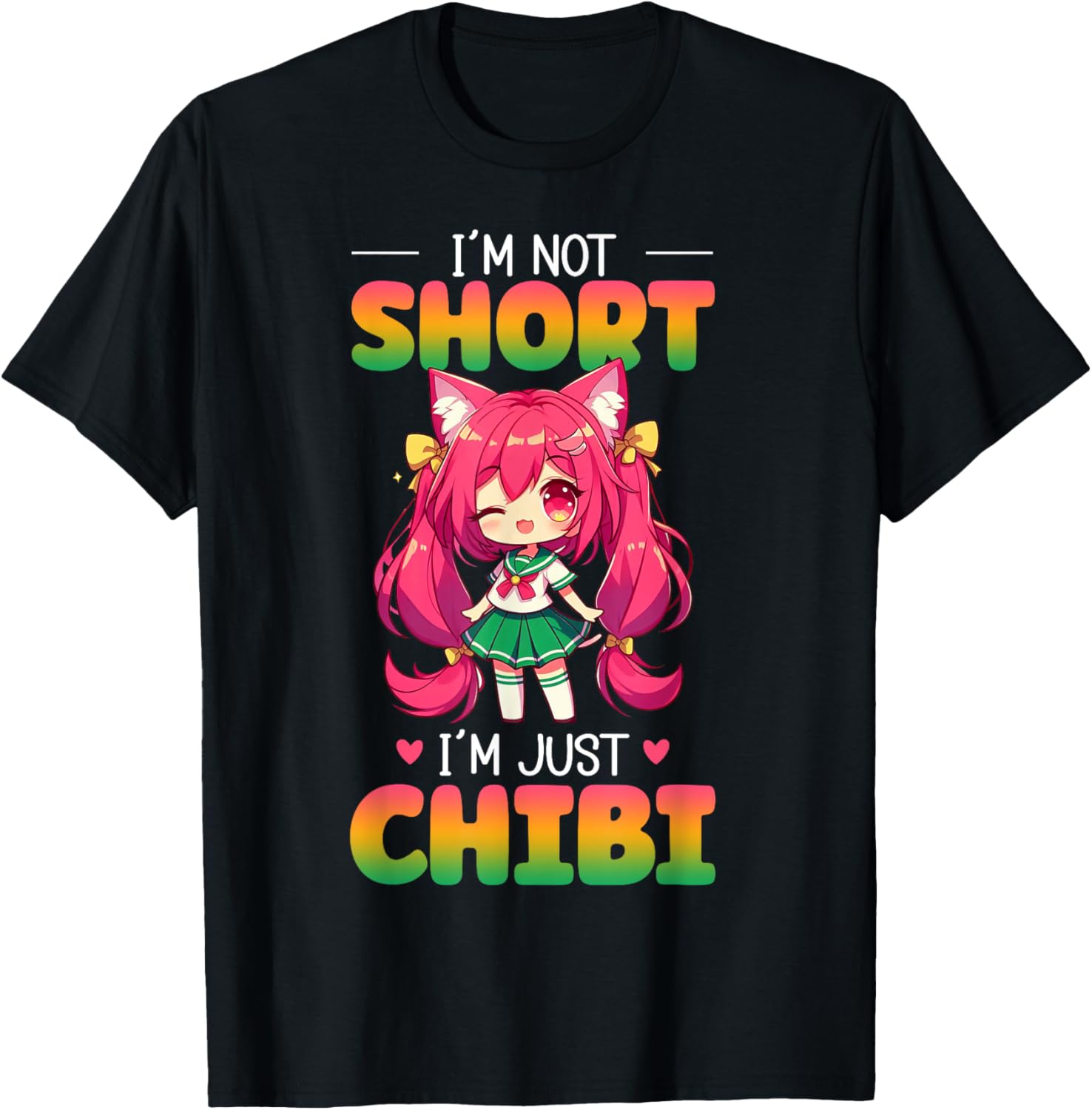 I'm Not Short I'm Just Chibi Anime Girl Graphic Anime Fan