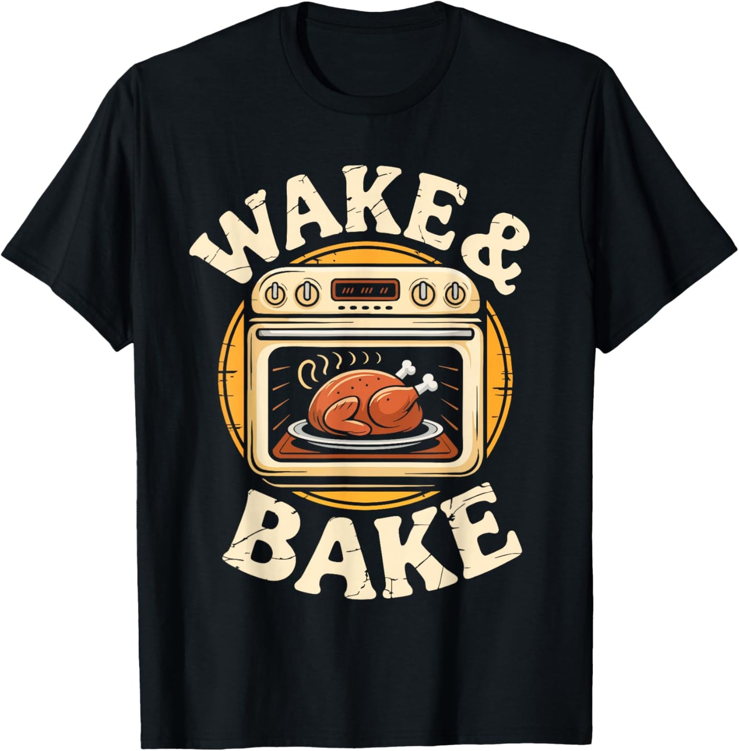 Wake and Bake Shirt Adult Men Women Turkey Thanksgiving Day